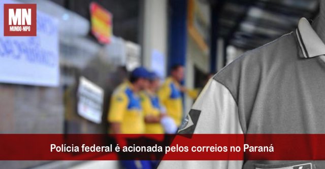 Os Correios acionaram as autoridades ao perceberem ação suspeita